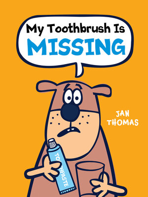 cover image of My Toothbrush Is Missing